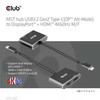 Club3D Hub MST (Multi Stream Transport) USB3.2 Gen2 Typ-C (DP Alt-Mode) zu DisplayPort HDMI 4K60Hz (M/F) Club3D Hub MST (Multi Stream Transport) USB3.2 Gen2 Typ-C (DP Alt-Mode) zu DisplayPort HDMI 4K60Hz (M/F)