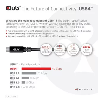 Club3D Kabel USB4 Gen3x2 Typ-C Reversible Kabel 8K60Hz, Daten 40 Gbps, PD 240W(48V/5A) EPR M/M 2m Club3D Kabel USB4 Gen3x2 Typ-C Reversible Kabel 8K60Hz, Daten 40 Gbps, PD 240W(48V/5A) EPR M/M 2m